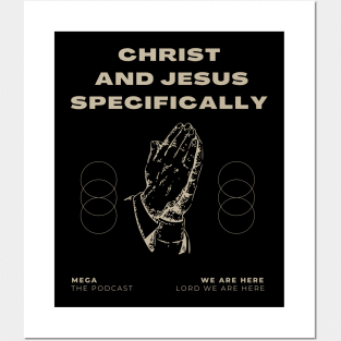 Christ and Jesus Specifically Posters and Art